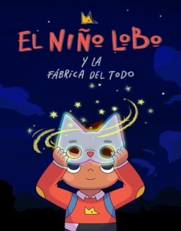 El Niño Lobo y la fábrica del Todo online gratis