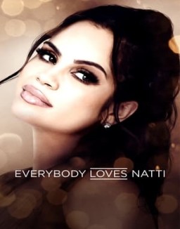 Everybody Loves Natti